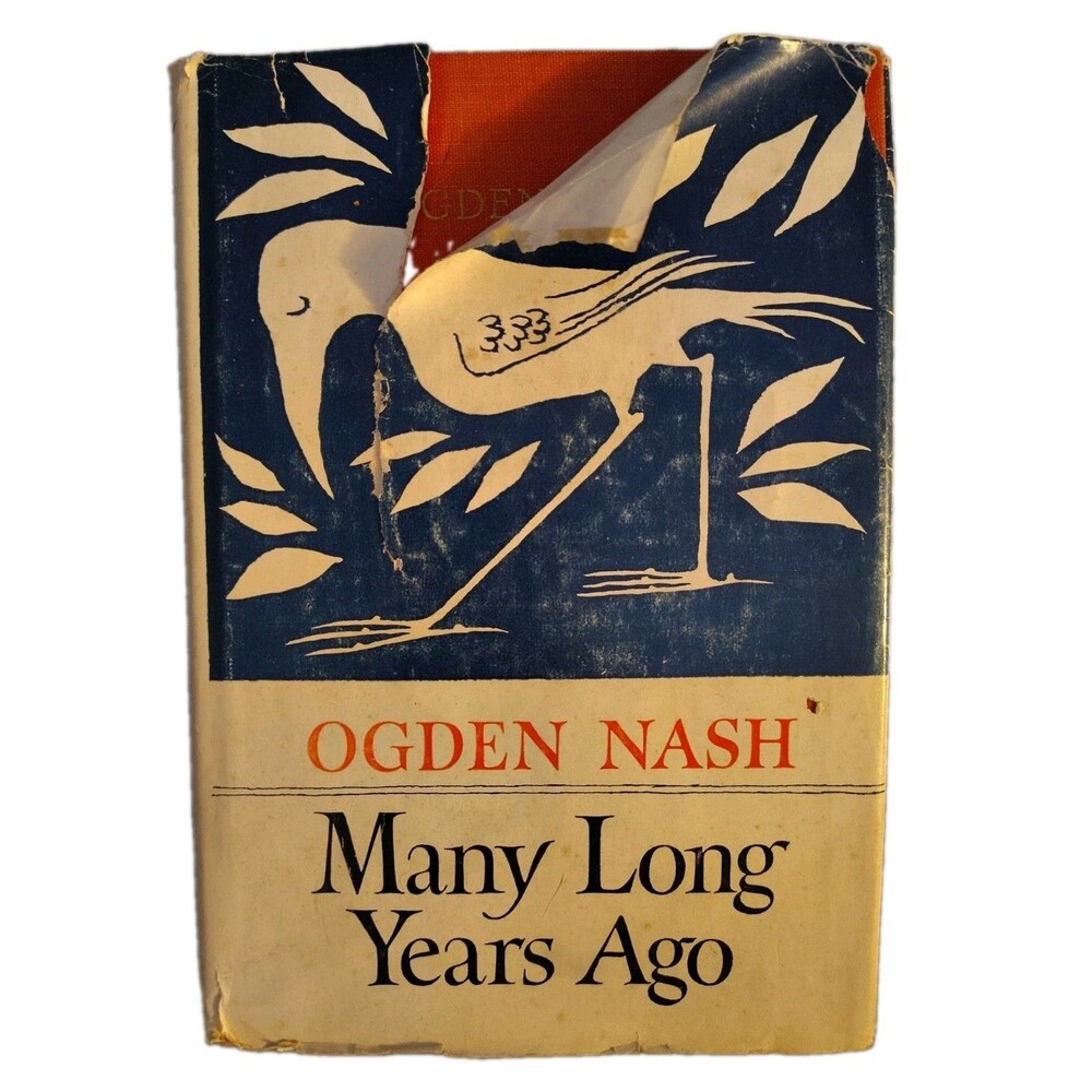 MANY LONG YEARS AGO Ogden Nash 1945 Hardcover Dust Jacket Sendak